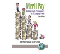 Linking Pay to Performance: Linking Pay to Performance in a Changing World