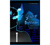 Links of Darkness: The Elites Reborn