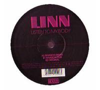 Linn - LISTEN TO MY BODY [12" VINYL]