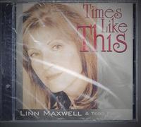 Linn Maxwell & Te - Times Like This