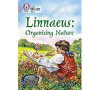 Linnaeus Organising Nature: Band 18/Pearl (Collins Big Cat)
