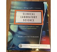 Linne & Ringsrud's Clinical Laboratory Science: Concepts, Procedures, and Clinical Applications