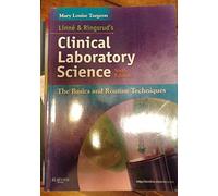 Linne & Ringsrud's Clinical Laboratory Science: The Basics and Routine Techniques