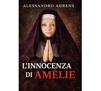 L'innocenza di Amelié (Judas Kanai - l'uomo che non seppe perdonarsi)