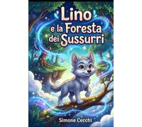 Lino e la foresta dei sussurri