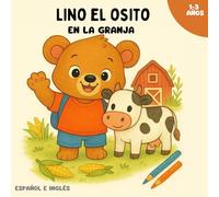 Lino el Osito - La Granja en Español e Inglés: Mi Primer Libro para Colorear | 1-3 años