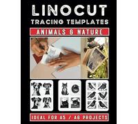 LINOCUT Tracing Templates - Animals & Nature: Multiple Designs Per Page For A5 & A6 Linoleum Block Carving Projects (Linocut Printing Inspired Tracing & Coloring Books)