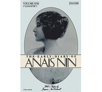 Linotte - the Early Diary of Anais Nin: 1914-1920 ( Volume 1 )