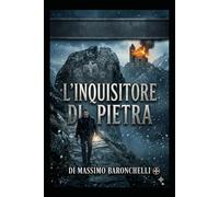 L'INQUISITORE DI PIETRA (LA TRILOGIA DEL DETECTIVE VALERI)