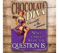 LINQWkk Chocolate Diva, who cares what the questionis.Funny Pin-up Girl Loves Chocolate Small Metal Tin Sign Wall Poster Vintage Wall Decor 8x12inch