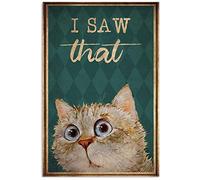LINQWkk Vintage Wall Poster Metal Plaque,Cat I Saw That,Art Metal Wall Poster, Retro Style, Funny Cat,Living Room Garden Bedroom Office Hotel Cafe Bar Decor 8x12inch