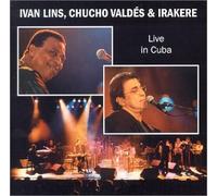 Lins Ivan & Chicho Valdes - Live in Cuba