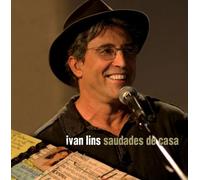 Ivan Lins – Saudades De Casa