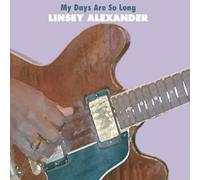 LINSEY ALEXANDER - My Days Are So Long