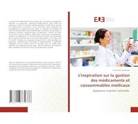 L'inspiration sur la gestion des médicaments et consommables médicaux: Appliquons la gestion rationnelle