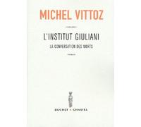 L'institut Giuliani t1: La conversation des morts