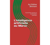 L'intelligence artificielle au Maroc: Souveraineté, inclusion et transformation systémique