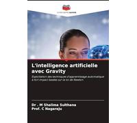 L'intelligence artificielle avec Gravity: Exploitation des techniques d'apprentissage automatique à fort impact basées sur la loi de Newton