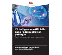 L'intelligence artificielle dans l'administration publique: Théorie et tendances de la recherche scientifique