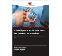 L'intelligence artificielle dans les ressources humaines: Une revue de la littérature des défis et opportunités du monde réel