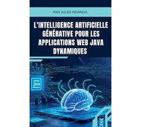L'Intelligence Artificielle Générative pour les Applications Web Java Dynamiques