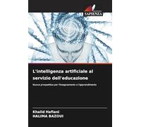 L'intelligenza artificiale al servizio dell'educazione: Nuova prospettiva per l'insegnamento e l'apprendimento