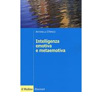 L'intelligenza emotiva e metaemotiva