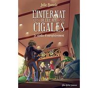 L'Internat de l'Ile aux Cigales - tome 3: Le studio d'enregistrement