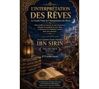 L'INTERPRÉTATION DES RÊVES: Le Grand Traité de l'Interprétation des Rêves Volume Deux
