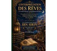 L'INTERPRÉTATION DES RÊVES: Le Grand Traité de l'Interprétation des Rêves Volume Deux