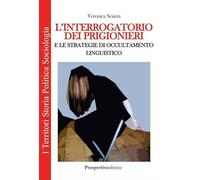 L'interrogatorio dei prigionieri e le strategie di occultamento linguistico