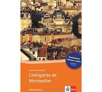 L'intrigante de Montpellier. Buch mit CD-ROM un, Thomas-Javid.