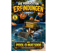 Linus - Die verrückten Erfindungen: Der Pool-O-Mat 5000 - Ein Sommer. Ein Pool. Hans-Dieter wurde gewarnt.