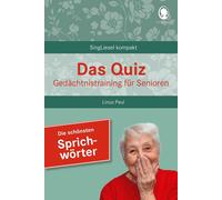 Linus Paul Das Quiz. Gedächtnistraining für Senioren: Bekannte Spric (Paperback)