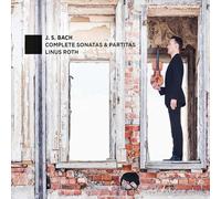 Linus Roth - J.S. Bach: Complete Sonatas & Partitas