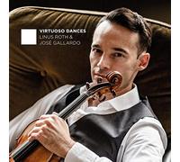 Linus Roth & Jose Gallardo - Virtuoso Dances