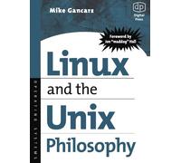 Linux and the Unix Philosophy: Operating Systems