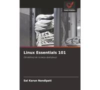 Linux Essentials 101: Od definicji do rozwoju dystrybucji