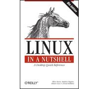 Linux in a Nutshell : A Desktop Quick Reference