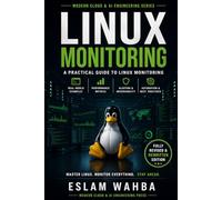 Linux Monitoring: A Practical Guide to Linux Monitoring: 5 (Modern Cloud & AI Engineering Series)