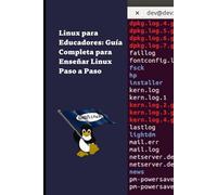 Linux para Educadores: Guía Completa para Enseñar Linux Paso a Paso