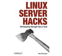 Linux Server Hacks (O'Reilly Ser.)