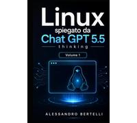 LiNUX spiegato da GPT 5.5 Thinking: Volume 1 (Human Terminal OS)