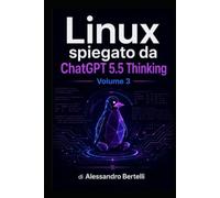 LiNUX spiegato da GPT 5.5 Thinking: Volume 3 (Human Terminal OS)