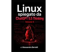 LiNUX spiegato da GPT 5.5 Thinking: Volume 5 (Human Terminal OS)