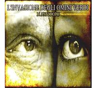 L'invasione Degli Omini Verdi - 16 Anni Dopo