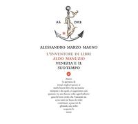 L'inventore di libri. Aldo Manuzio, Venezia e il suo tempo