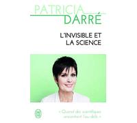 L'invisible et la science (Témoignage (11231))