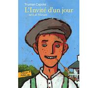 L'invite d'un jour, suivi de Miriam: A63027 (Folio Junior)