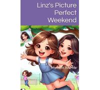 Linz's Picture Perfect Weekend: My Aunt And Me (Memories of Love)